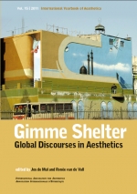 Gimme Shelter. Global Discourses in Aesthetics